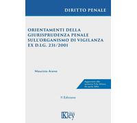 Orientamenti della giurisprudenza penale sull'organismo di vigilanza ex D....