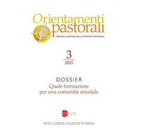 Orientamenti pastorali (2025). Vol. 3