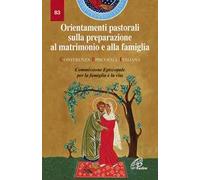 Orientamenti pastorali sulla preparazione al matrimonio e alla famiglia