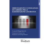 Orientamento e consulenza di carriera per la soddisfazione lavorativa