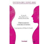 Orientamento e ricerca di senso. La prospettiva di Viktor E. Frankl