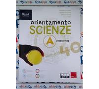 ORIENTAMENTO SCIENZE - (9788891591982) + Materiali didattici - Rebillo
