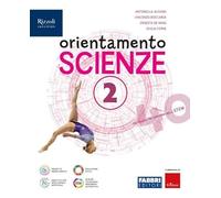 Orientamento scienze. Per la Scuola media. Con e-book. Con espansione online (Vol. 2)