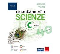 Orientamento scienze. Per la Scuola media. Con e-book. Con espansione online (Vol. c)