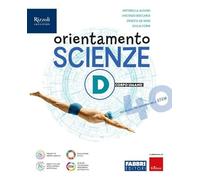 Orientamento scienze. Per la Scuola media. Con e-book. Con espansione online (Vol. D)