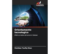 Orientamento tecnologico: Effetti sul settore dei servizi in Pakistan