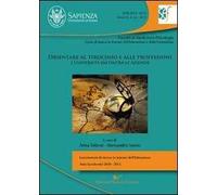 Orientare al tirocinio e alle professioni. L'Università incontra le aziende