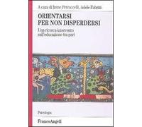 Orientarsi per non disperdersi. Una ricerca-intervento sull'educazione tra pari