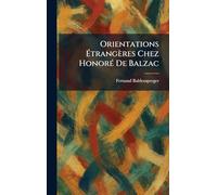 Orientations Étrangères Chez HonorÃ(c) De Balzac