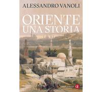Oriente. Una storia [Paperback] [Nov 21, 2025] Vanoli, Alessandro