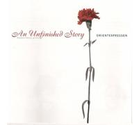 Orientexpressen - An Unfinished Story