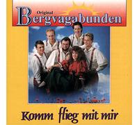 Orig. Bergvagabunden - Komm flieg mit mir