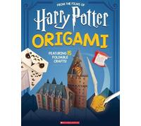 Origami: 15 Paper-Folding Projects Straight from the Wizarding World (Tascabile)