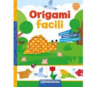 Origami facili. Ediz. illustrata