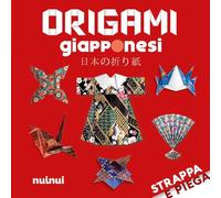 Origami giapponesi. Strappa e piega. Con QR Code