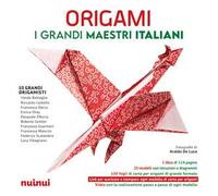 Origami. I grandi maestri italiani. Con QR Code