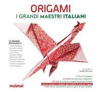 Origami. I grandi maestri italiani. Con QR Code