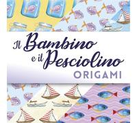 Origami. Il bambino e il pesciolino