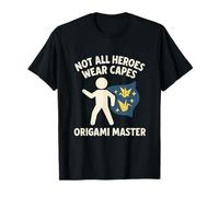 Origami Master Not all Heroes Wear Cape Graphics Maglietta