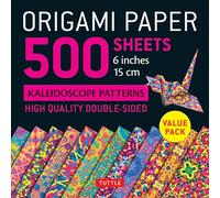 Origami Paper - 500 Sheets Kaleidoscope Patterns- 6" (15 Cm): Tuttle Origami Paper: High-quality Origami Sheets Printed With 12 Different Designs: Instructions for 8 Projects Included
