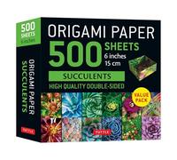 Origami Paper 500 Sheets Succulents 6" (15 Cm): Tuttle Origami Paper: Double-sided Origami Sheets With 12 Different Photographs (Instructions for 6 Projects Included)