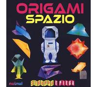 Origami spazio. Strappa e piega