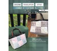 Origami tessellation style modern smocking pattern vol.8: 20 hand-stitch square patchwork blocks for beginners, easy fabric manipulation and a simple tote bag sewing guide