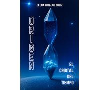 Origen: El Cristal del Tiempo