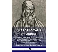 Origen George Lewis Philocalia of Origen (Tascabile)