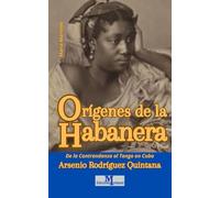 Orígenes de la Habanera: La contradanza y el tango en Cuba