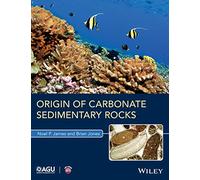 Origin of Carbonate Sedimentary Rocks