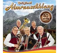 ORIGINAL ALMRAUSCHKLANG - 40 JAHRE