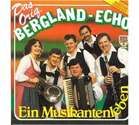 Original Bergland Echo - Ein Musikantenleben [Vinyl LP]
