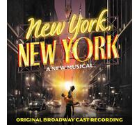 Original Broadway Cast Recording New York, New York: A New Musical (CD) Album