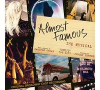 Original Cast of Almost Famous - The Musical - Almost Famous - The Musical (Original Cast Recording)