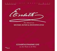 Original Cast Wien 2005 - Elisabeth-das Musical-Gesamtaufnahme