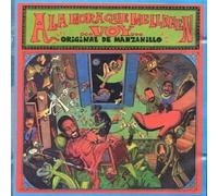 Original de Manzanillo - A la Hora Que Mellamen Voy