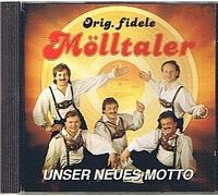 Original Fidele Mölltaler - Unser Neues Motto