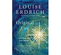 Original Fire: Selected and New Poems