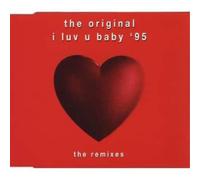 Original I love you baby '95 (Remixes, 6 versions) (CD)