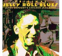 Original Jelly Roll Blues by Dapogny, James Chigago Jazz Ban (1993-11-16)