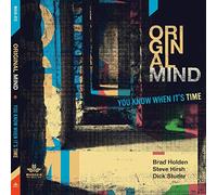 Original Mind - You Know When It'S Time