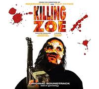 Original Motion Picture Soundt - Killing Zoe