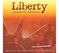Original Off-Broadway Cast Liberty: A Monumental New Musical / O.C.R. (CD)