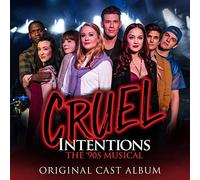 Cruel Intentions: The 90s Musical/ O.C.R. - Cruel Intentions: The 90s Musical / O.C.R.