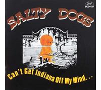 Original Salty Dogs Jazz Band - Can't Get Indiana Off My Mind