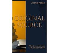 ORIGINAL SOURCE: Where your answers actually come from