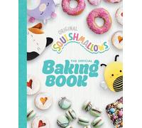 Original Squishmallow Squishmallows: The Official Baking Boo (Copertina rigida)