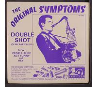 ORIGINAL SYMPTOMS - double shot + 2