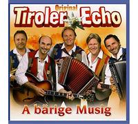 Original Tiroler Echo - Barige Musig